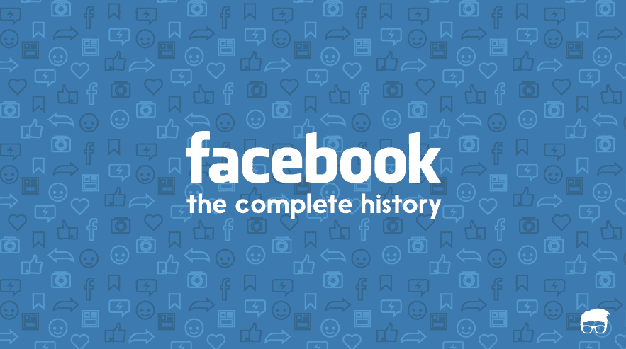 The History of Facebook history of facebook