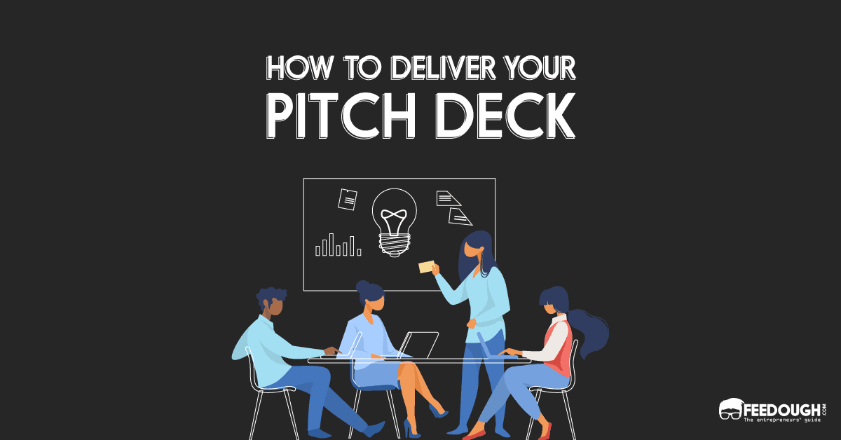Pitch Deck Delivery: A Guide For Entrepreneurs pitch deck delivery