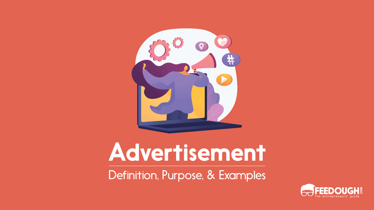 What Is Advertisement? โ Examples, Objectives, & Importance advertisement