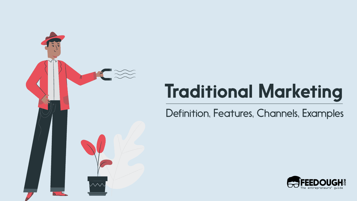 What Is Traditional Marketing? - Channels & Examples traditional marketing