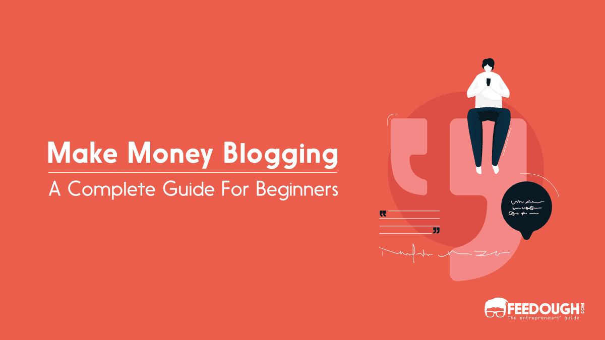 How To Make Money Blogging: 10 Proven Techniques make money blogging