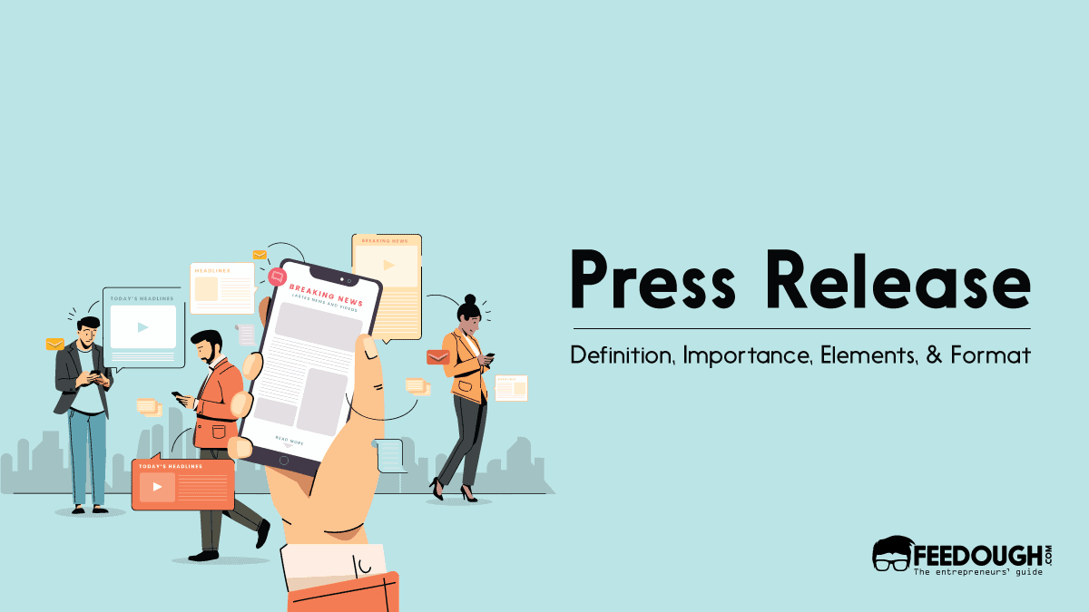 What Is A Press Release? - Importance, Types, & Examples press release