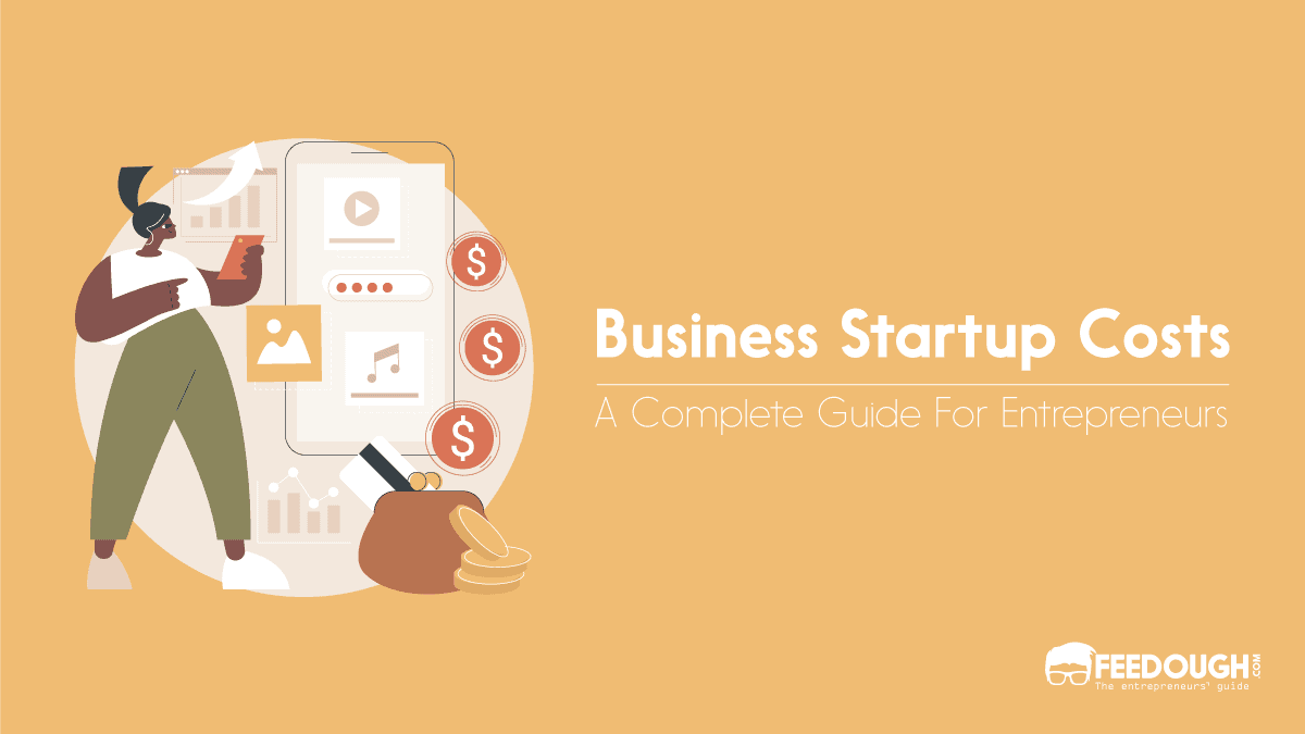 Business Startup Costs: Detailed Guide business startup costs