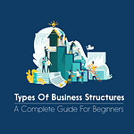 The 5 Types Of Business Structures Types of business structures