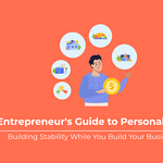 The Entrepreneur's Guide to Personal Finance The Entrepreneur's Guide to Personal Finance