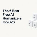 The 5 Best Free AI Humanizers In 2026 Best free ai humanizers