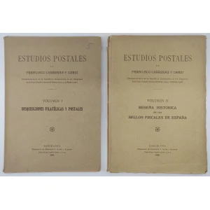 Estudios Postales Volumen I y II "Disquisiciones Filatélicas... Sellos Fiscales...". Francisco Carreras y Candi. MUY RAROS
