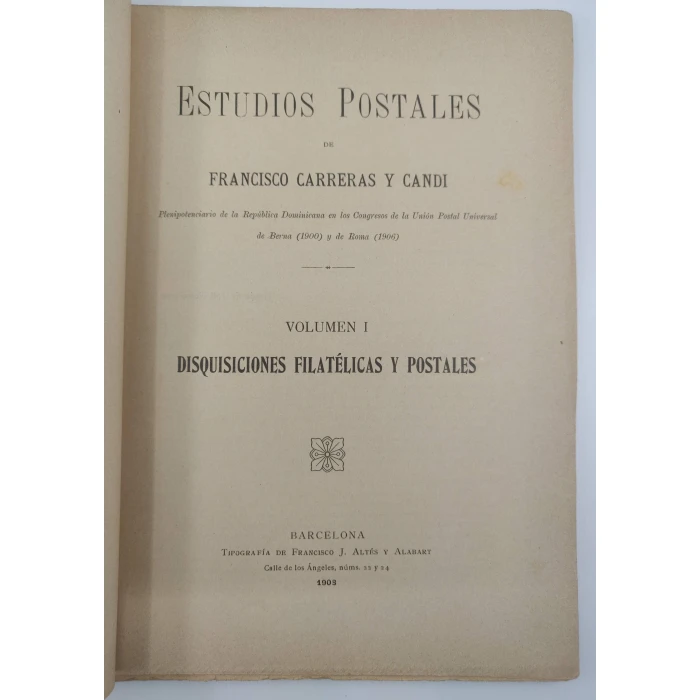 Estudios Postales Volumen I y II "Disquisiciones Filatélicas... Sellos Fiscales...". Francisco Carreras y Candi. MUY RAROS – imagen 4