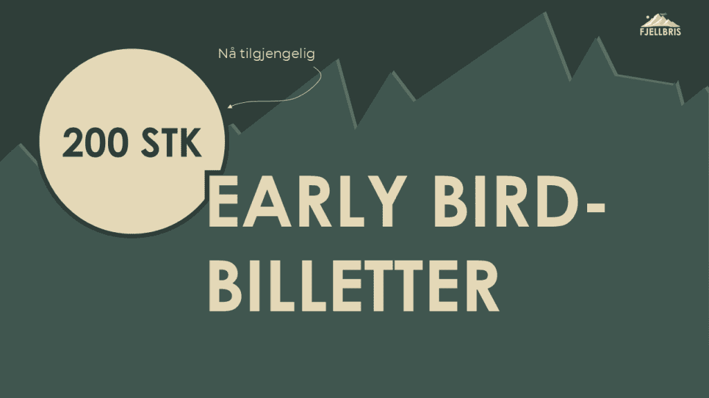 Sikre deg en Early Bird-billett nå!