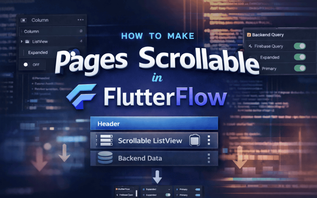 How To Make A Page Scrollable in FlutterFlow (Quick & Easy)