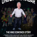 Under the Radar: The Mike Edmonds Story Poster