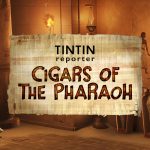 Tintin Reporter - Cigars of the Pharaoh