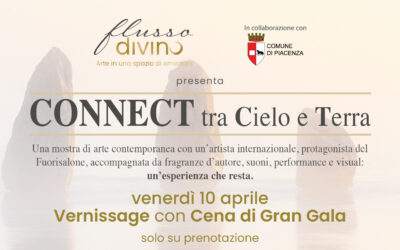 VERNISSAGE Arte Contemporanea a Piacenza | Evento Esclusivo CONNECT Tra Cielo e Terra | 10 Aprile 2026