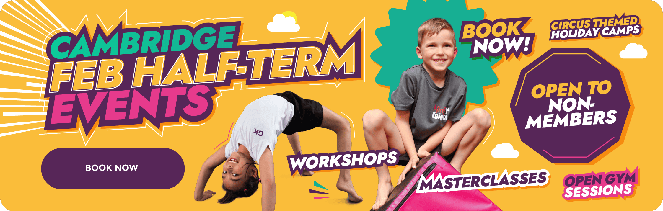 A detailed image showing promotional banners for Cambridge February half-term events, including workshops, masterclasses, and gym sessions, with children engaging in activities.