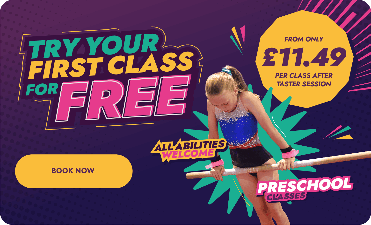 Bright promotional poster encouraging parents to try free first-class preschool classes, highlighting affordable pricing from £11.49 per session, with vibrant colours and a cheerful child holding a ba.