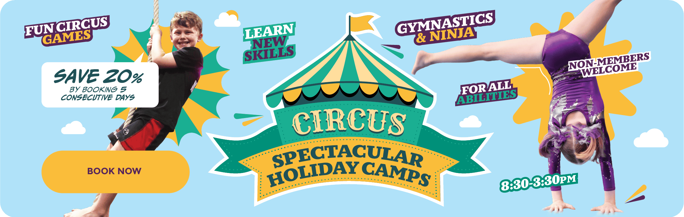 Bright and colourful circus-themed banner promoting holiday camps with activities like gymnastics, ninja skills, and fun games for children, featuring cheerful kids and vibrant graphics.