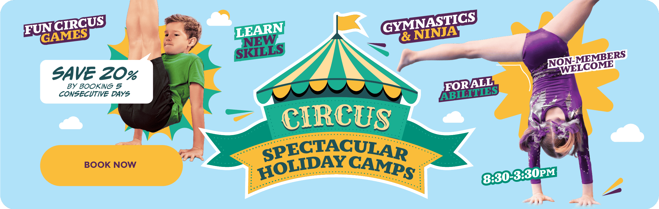 A colourful promotional banner for circus holiday camps featuring children performing acrobatic tricks and a playful tiger, highlighting fun, learning new skills, and gymnastics activities for all abi.