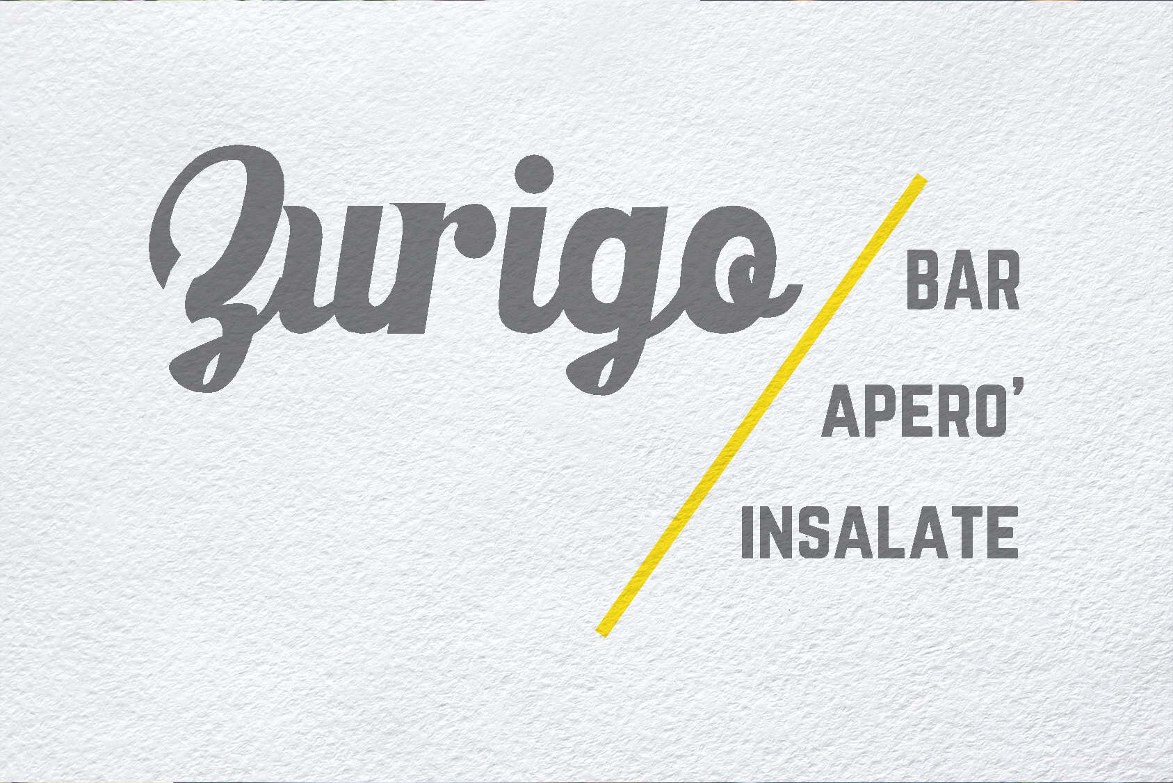 Zurigo Bar Aperò Insalate logo on textured wall.