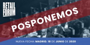 &nbsp;>thisisjustarandomplaceholder<RETAIL-FORUM-SE-POSPONE | Iberian Press®&nbsp;