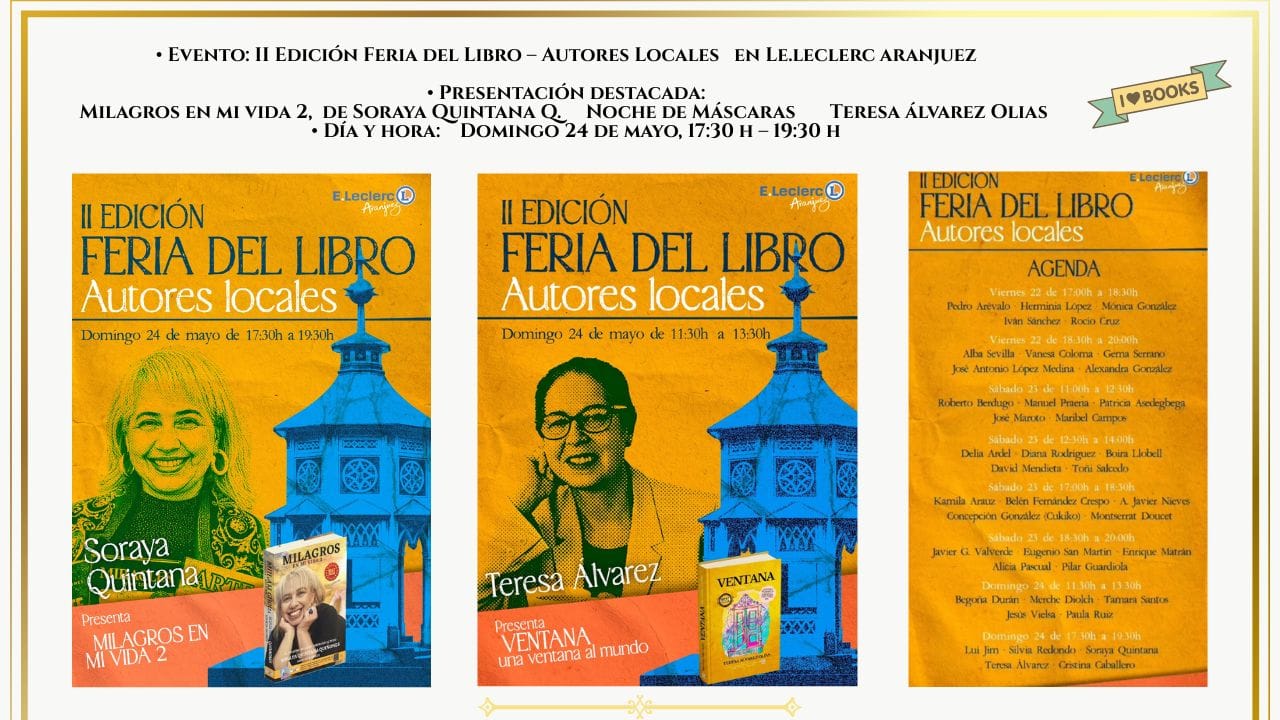 Poster for II Feria del Libro: Autores locales at Leclerc Aranjuez, featuring Milagros en mi vida 2 and Noche de máscaras, Sunday 24 May, 17:30–19:30.