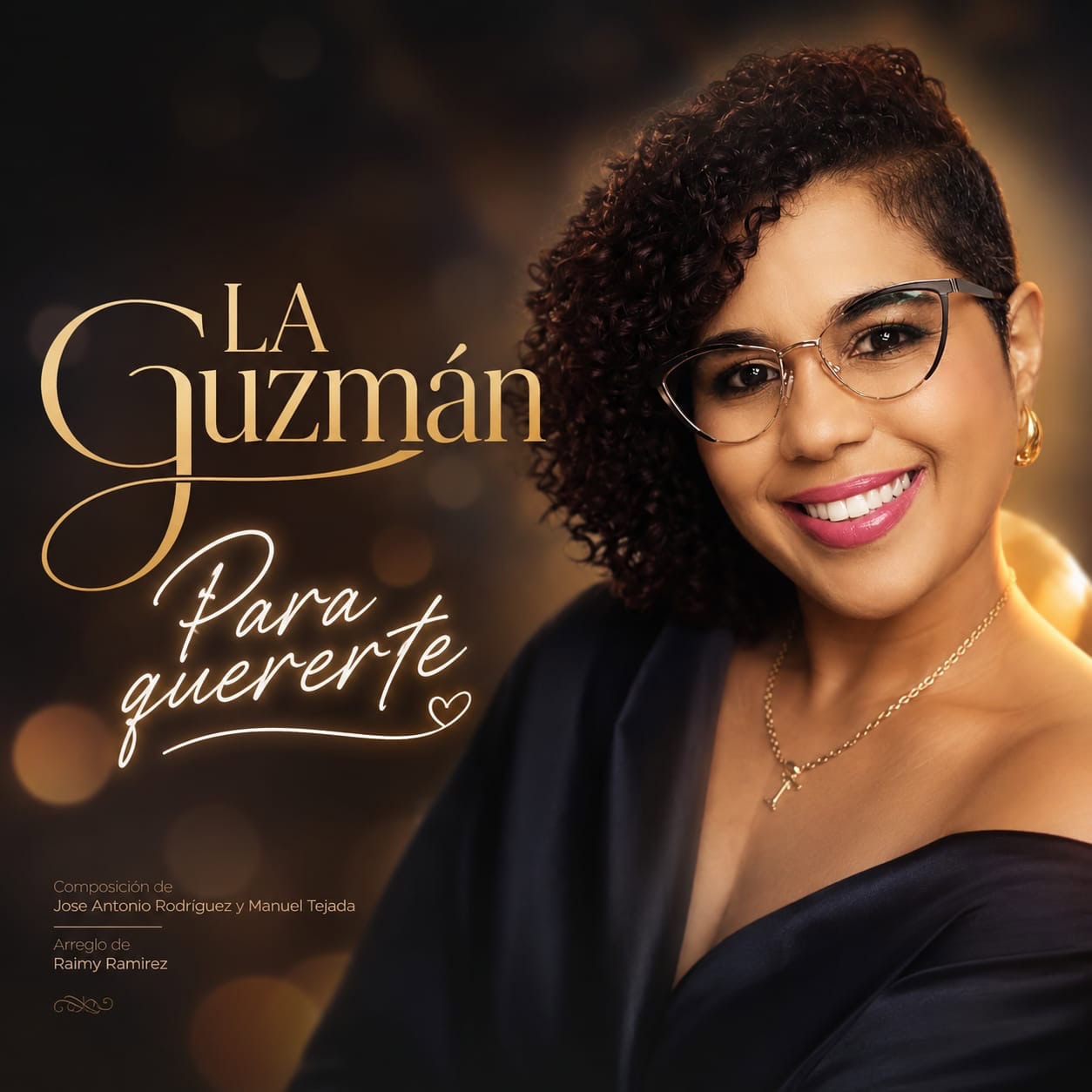 Portrait of a smiling woman with short curly hair and glasses, wearing a dark off-shoulder top, next to elegant gold script text reading 'La Guzmán' and 'Para quererte' on a warm, blurred background.