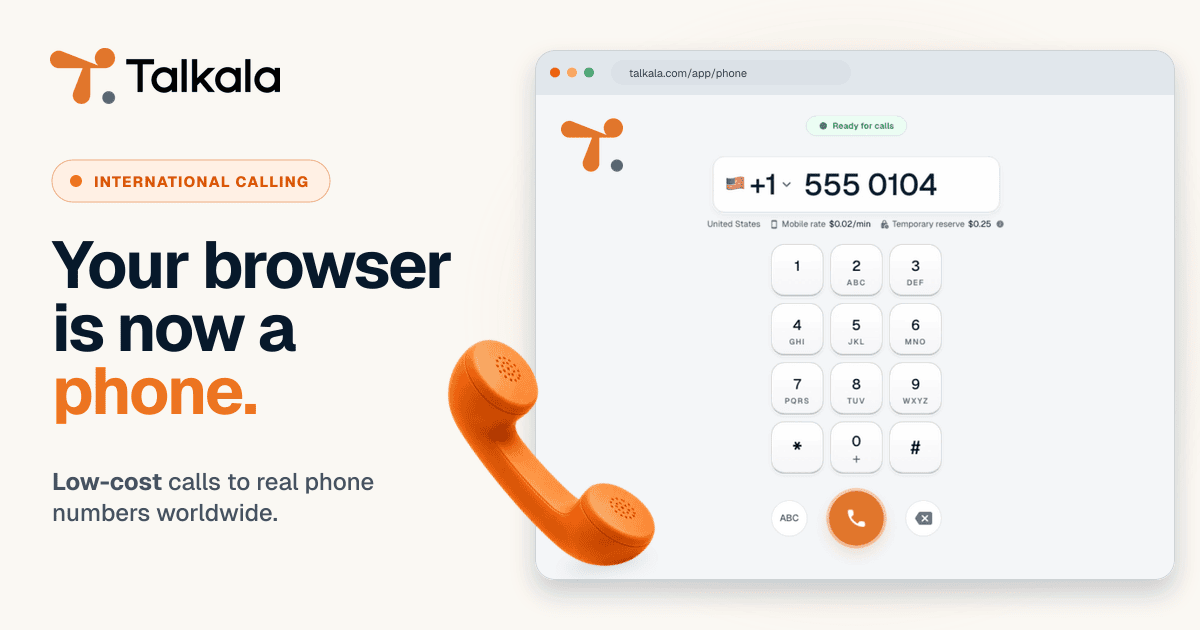 Talkala ad showing browser-to-phone concept: large headline, orange handset, and a simulated dialer UI in a browser window.