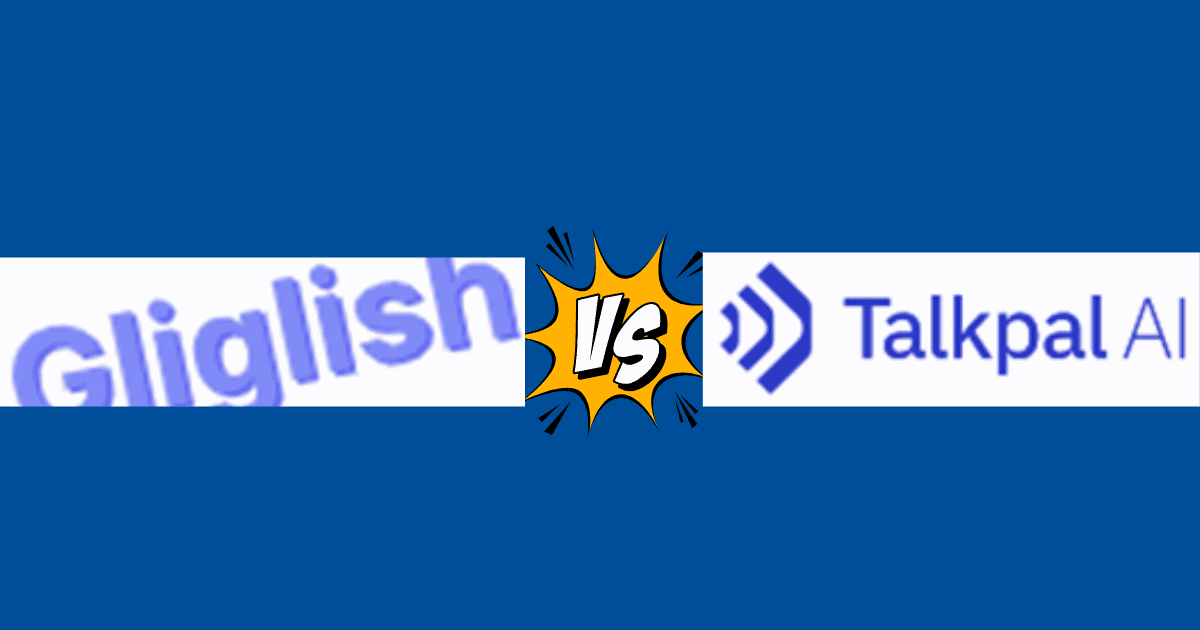 Gliglish vs TalkPal