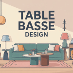 Salon avec tables basse design made in design styles variés