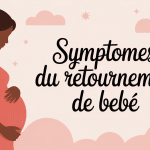 Illustration titre symptôme bébé qui se retourne dans le ventre