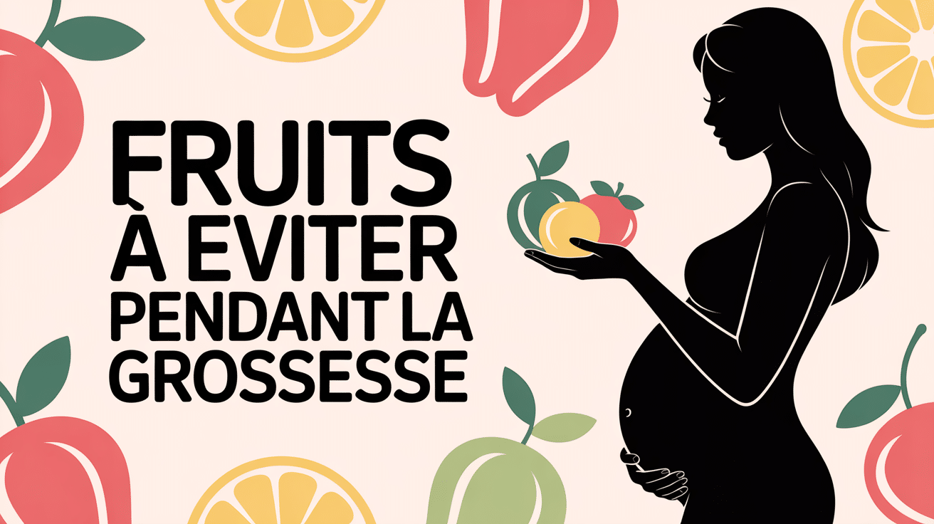 Femme enceinte et les 3 fruits à éviter pendant la grossesse
