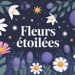 illustration fleurs étoilées jardin nocturne
