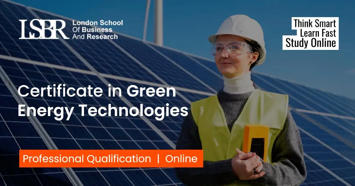 Certificate in Green Energy Technologies