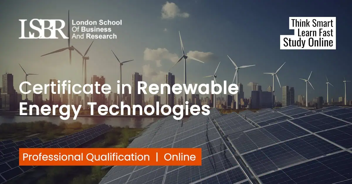Certificate in Renewable Energy Technologies