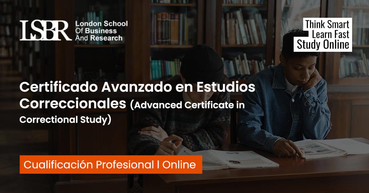 Certificado Avanzado en Estudios Correccionales (Advanced Certificate ...