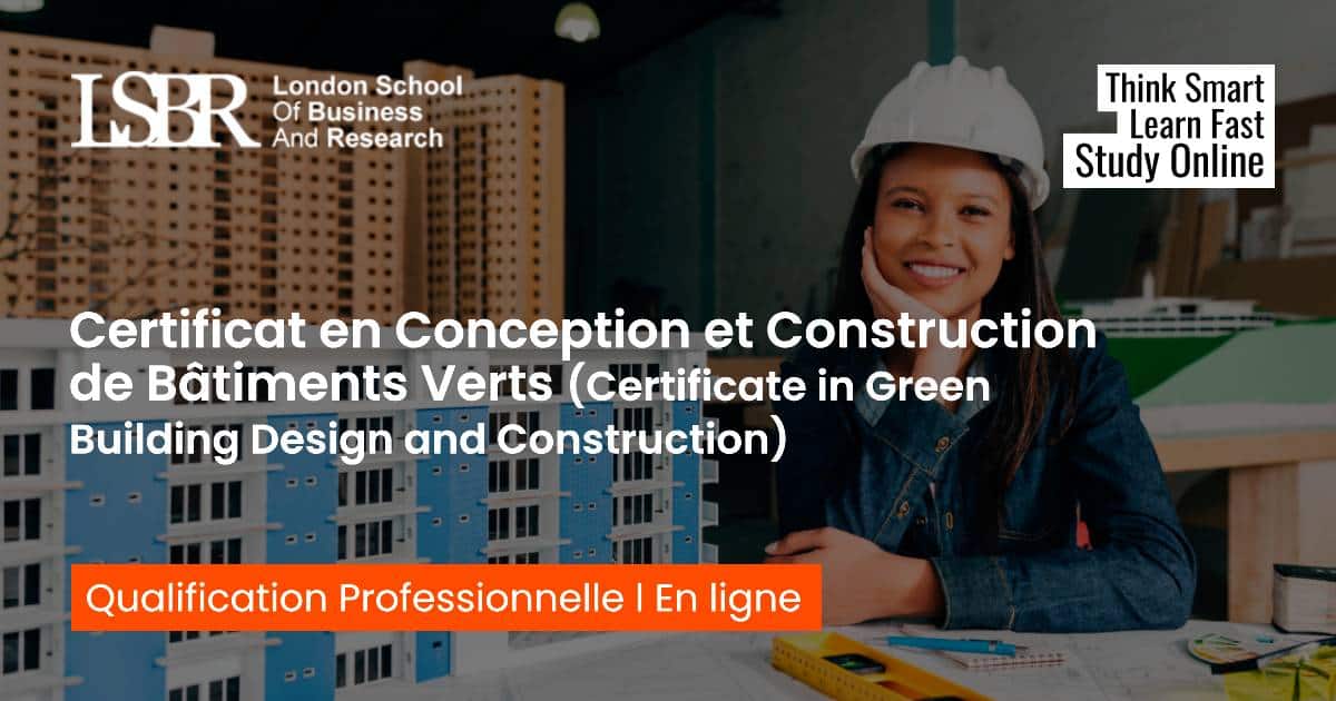 Certificat en Conception et Construction de Bâtiments Verts ...
