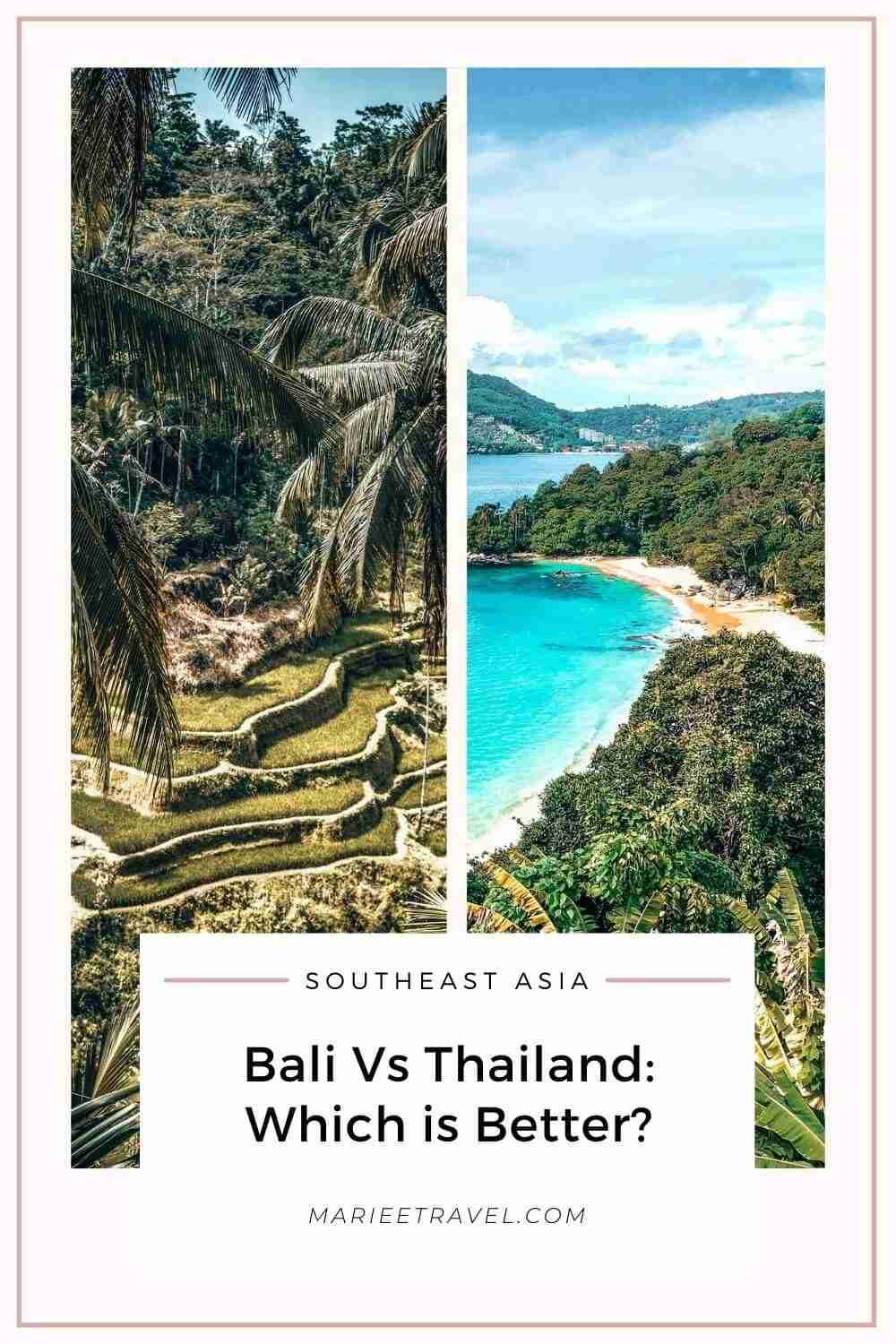 Bali Vs Thailand: Which is Better? | Pinterest Pin