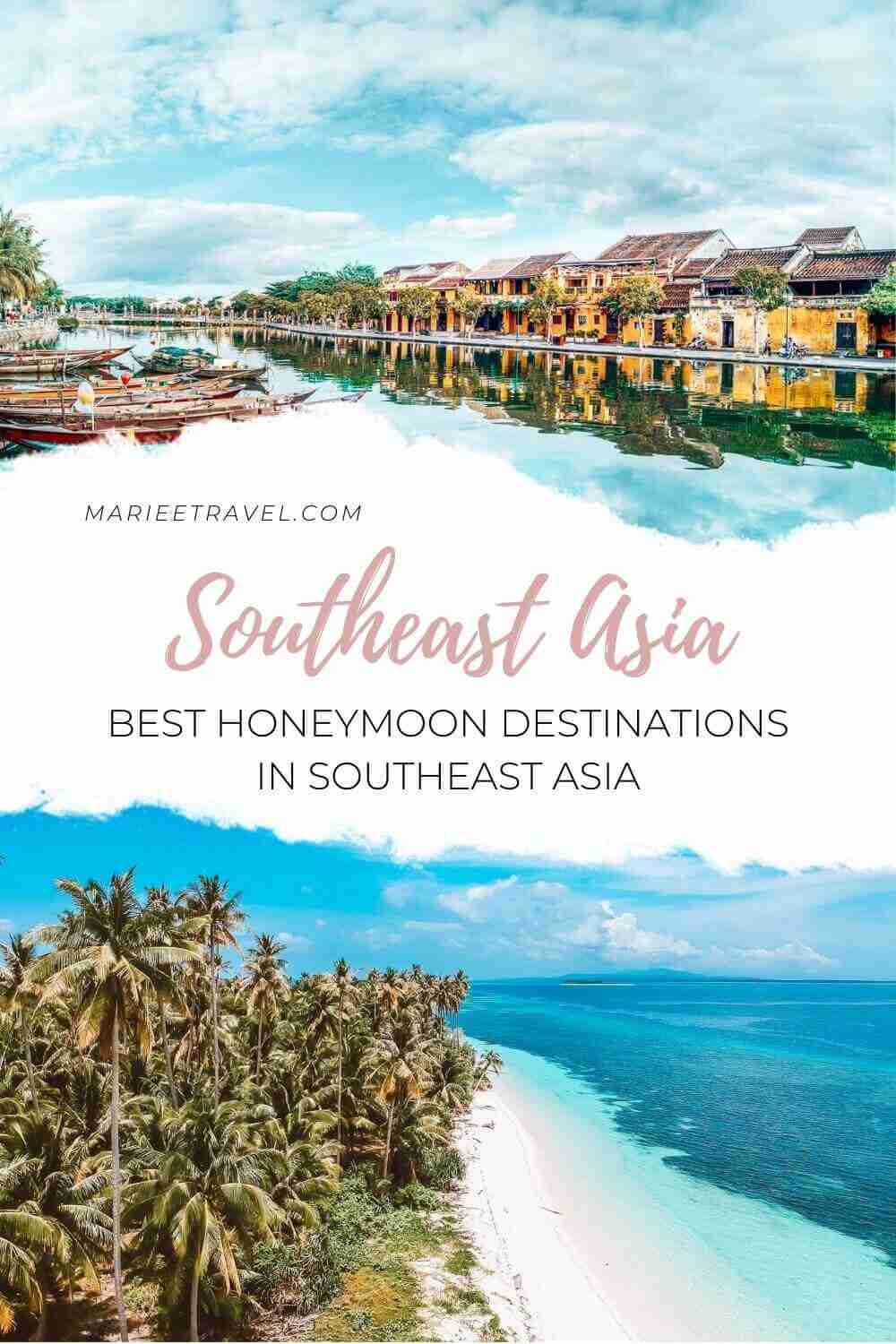 Best Honeymoon Destinations in Southeast Asia | Pinterest Pin