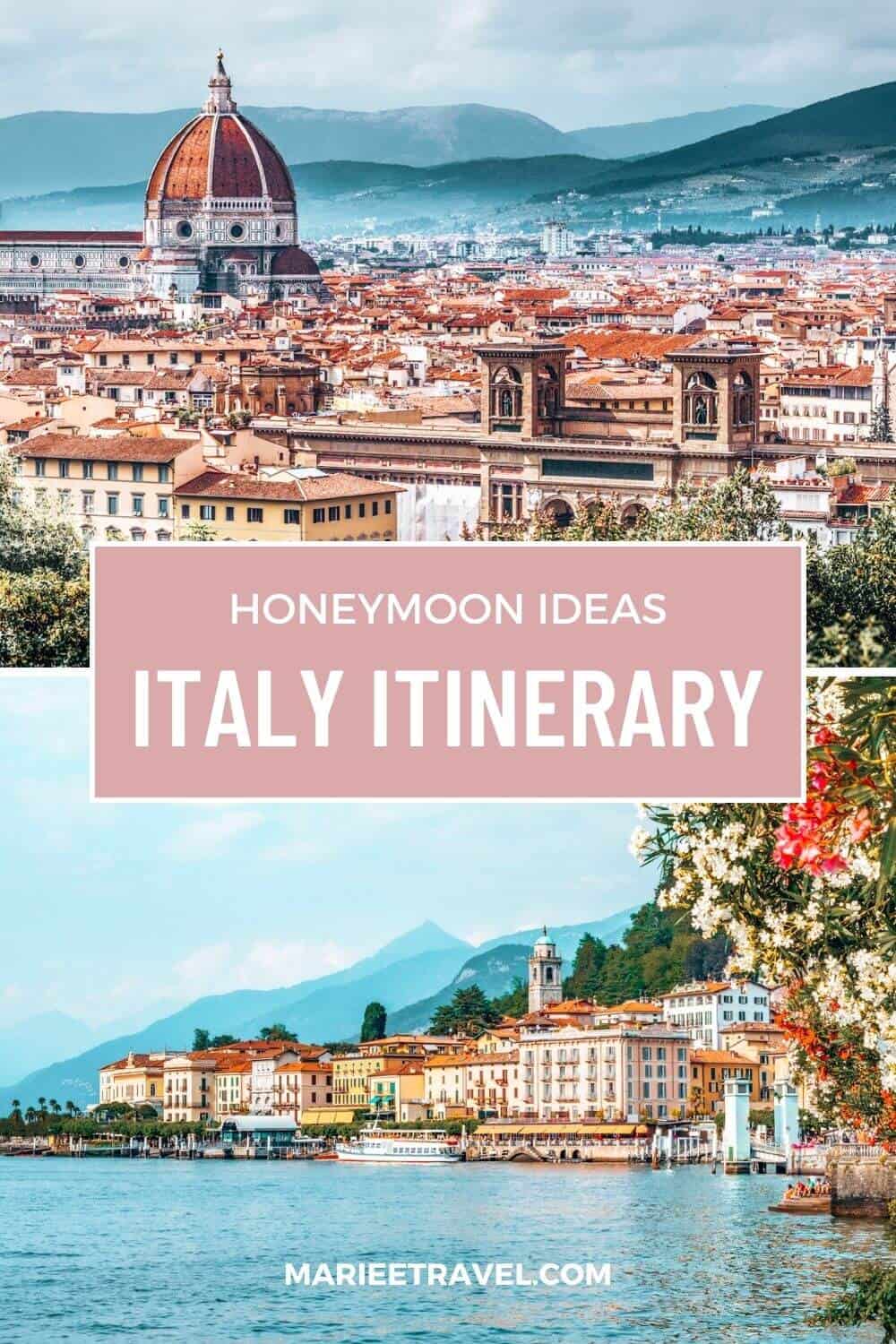 Honeymoon Ideas: Italy Itinerary | Pinterest Pin