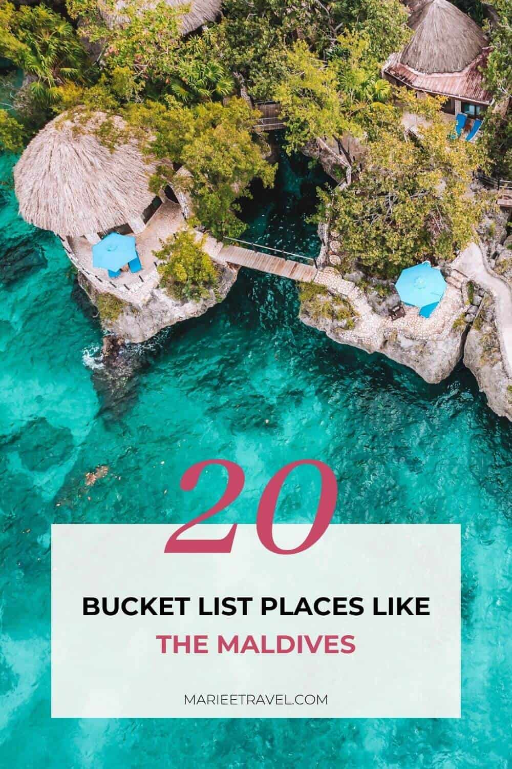 20 Bucket List Places Like The Maldives | Pinterest Pin