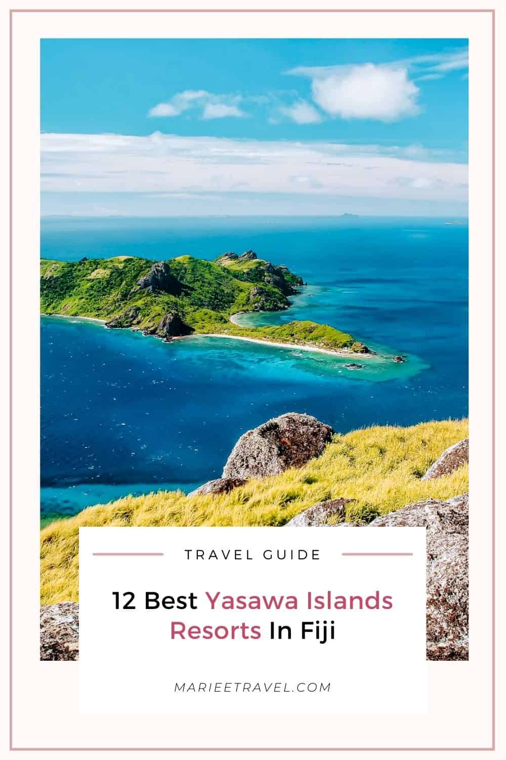 12 Best Yasawa Islands Resorts in Fiji | Pinterest Pin