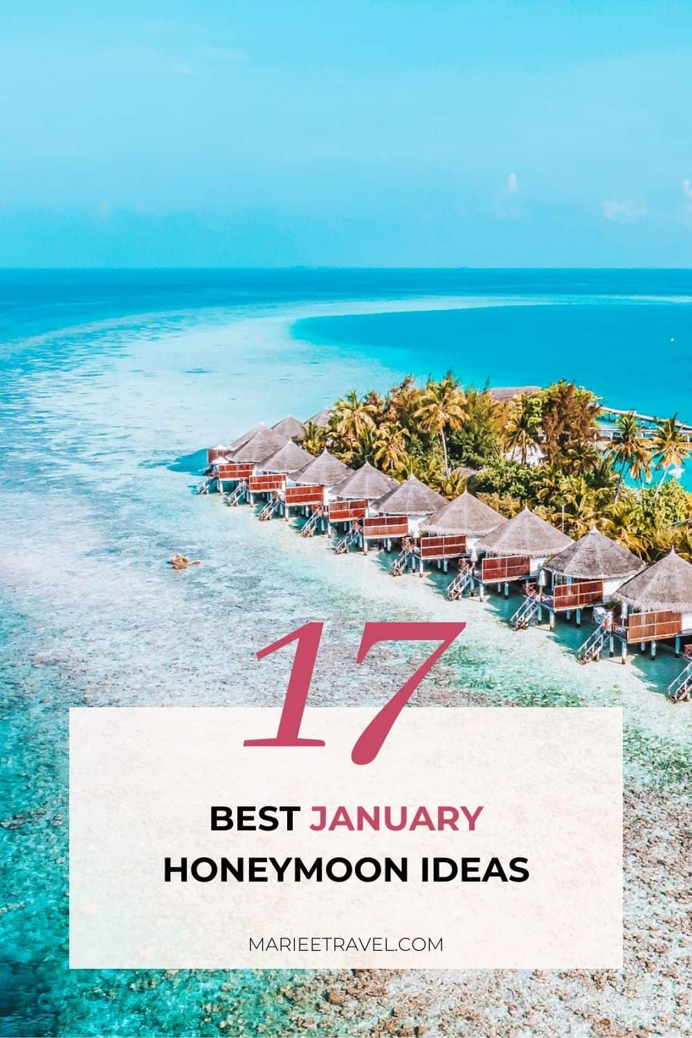 17 Best January Honeymoon Ideas | Pinterest Pin