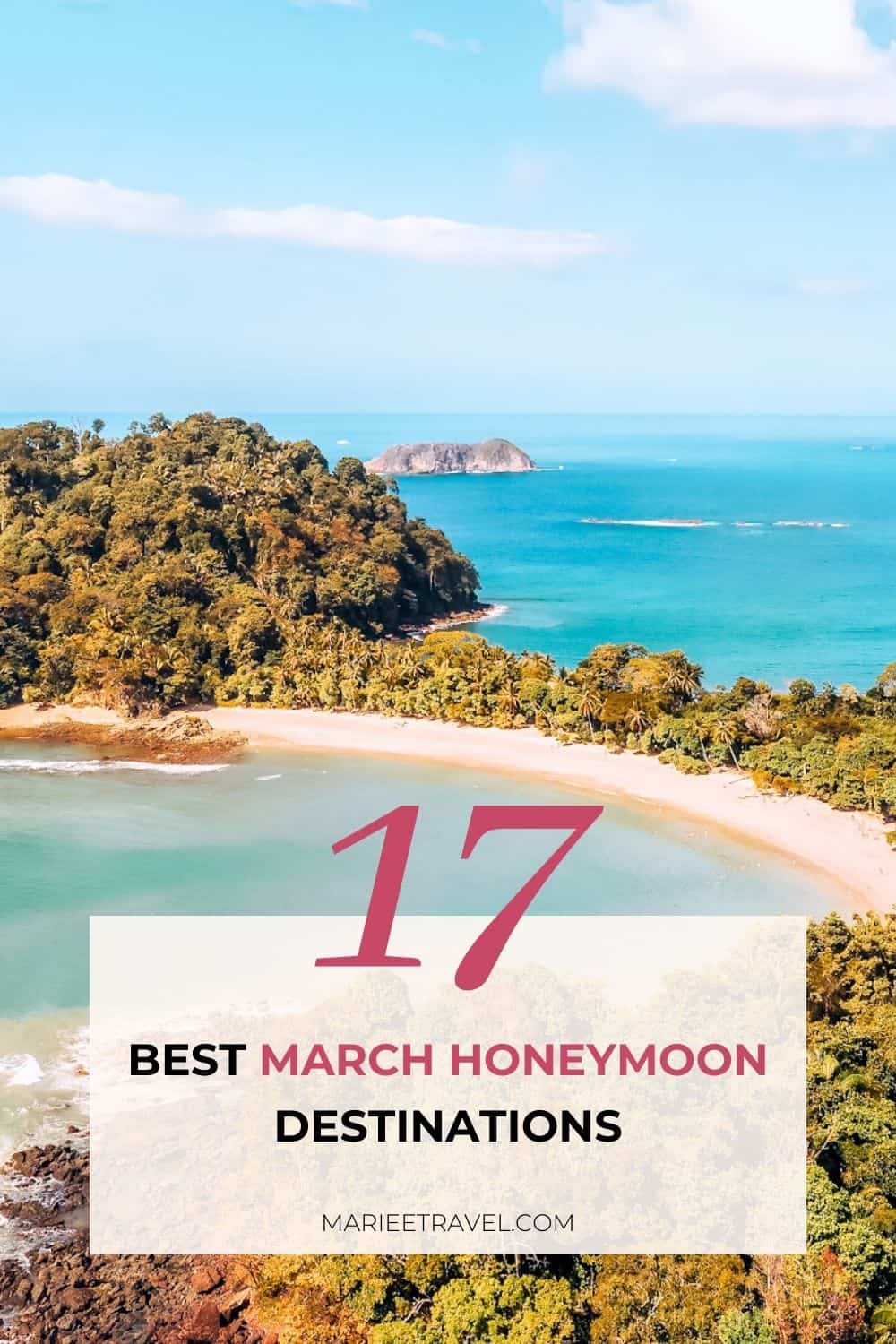 17 Best March Honeymoon Destinations | Pinterest Pin