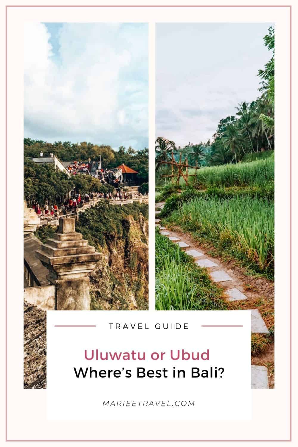 Uluwatu or Ubud: Where's Best in Bali | Pinterest Pin