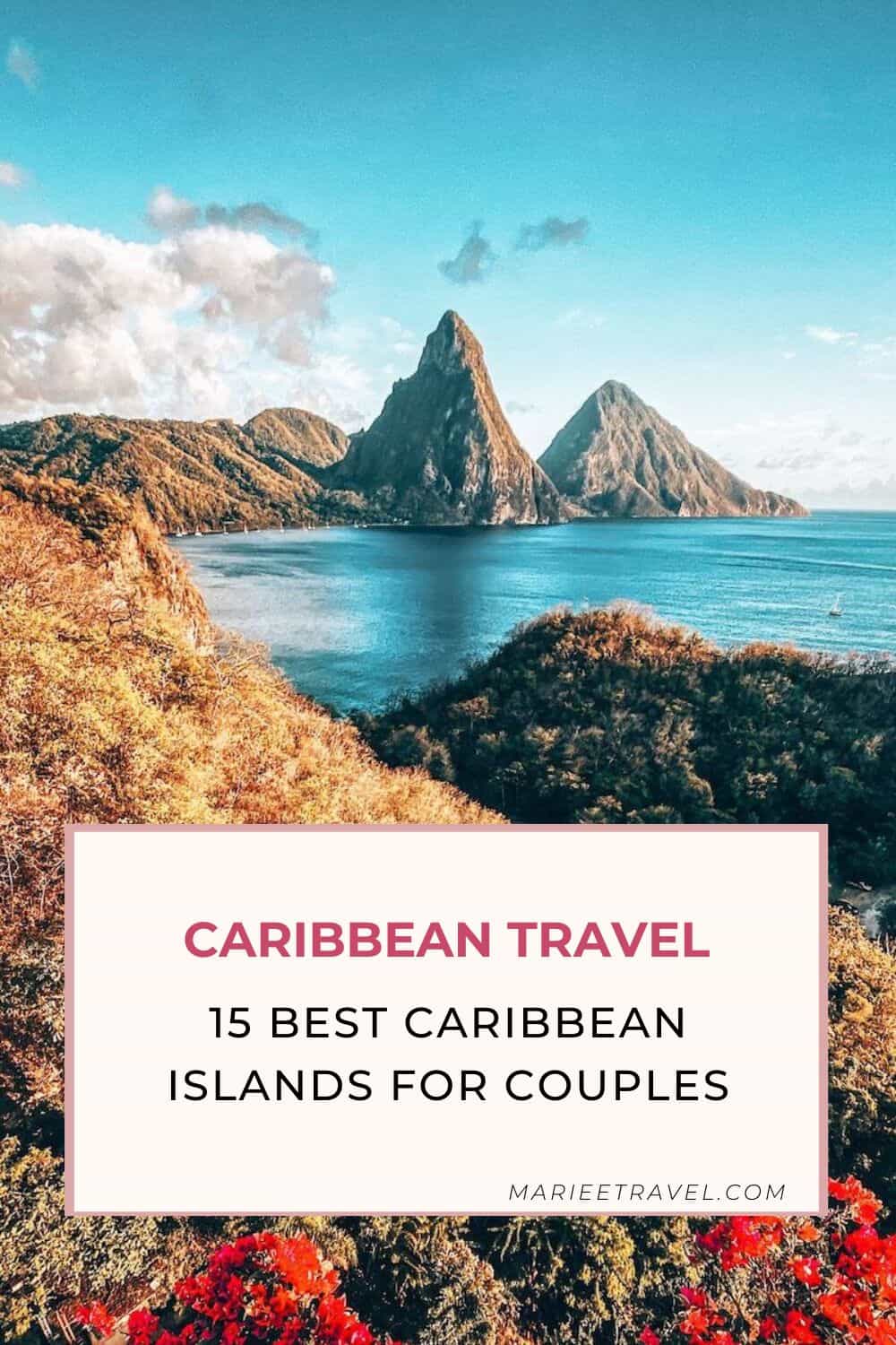 15 Best Caribbean Islands for Couples | Pinterest Pin
