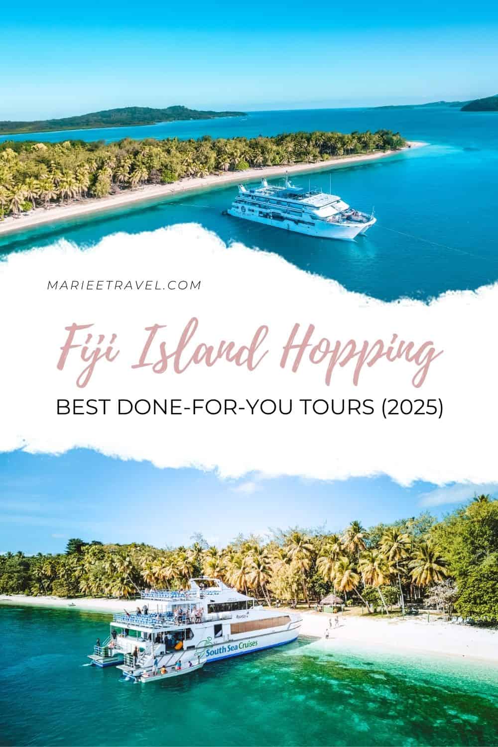 Fiji Island Hopping: Best Done-For-You Tours (2025) | Pinterest Pin