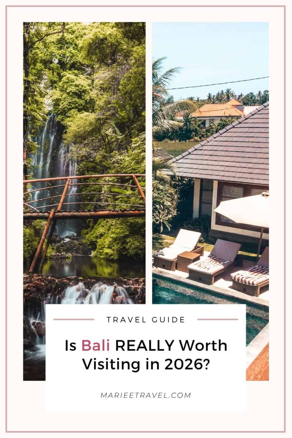 Is Bali Worth Visiting in 2026? | Pinterest Pin