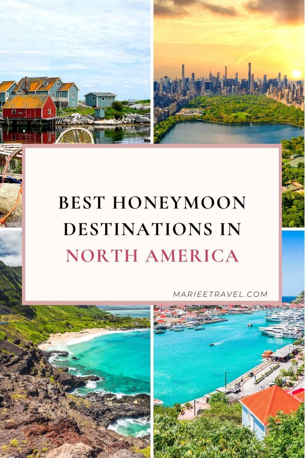 Best Honeymoon Destinations in North America | Pinterest Pin