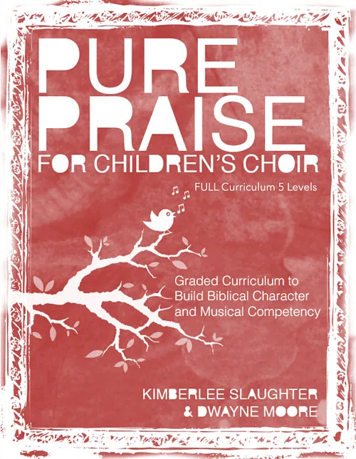 Cover of Pure Praise Children's Choir curriculum with tree and bird illustration.