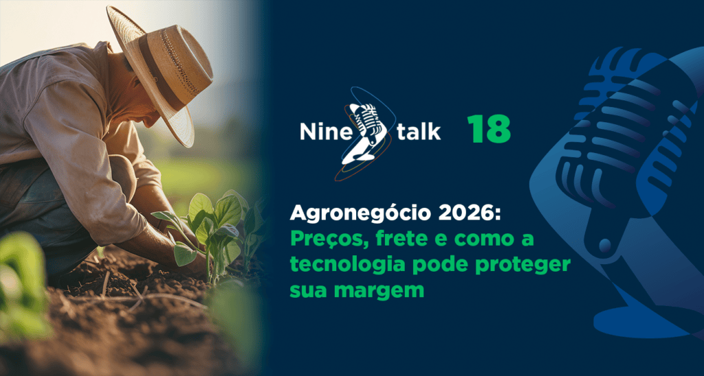 Ninetalk 18: Tecnologia no agronegócio — IA, logística e gestão no agro e como a tecnologia pode proteger margens 1 Ninetalk espisodio 18