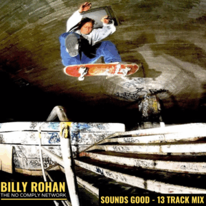 Billy Rohan: Sounds Good 13 Track Mix